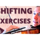 preparatory shifting exercises