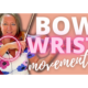 bow wrist movement