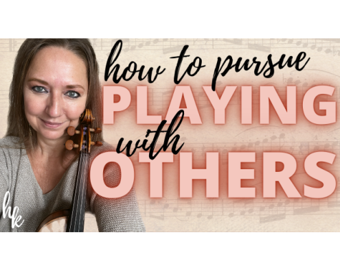 How to Pursue Playing with Others as a Dedicated Amateur Violinist