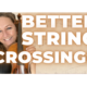 Fundamentals of Clean String Crossings on the Violin