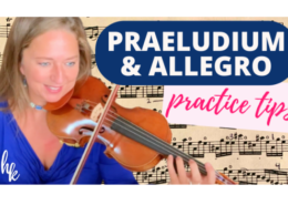 Kreisler's Praeludium and Allegro Practice Tips