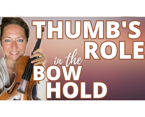 The Role of Thumb in the Violin Bow Hold for Best Results