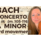 Bach Concerto in a minor m. 105-116